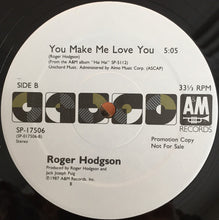 Load image into Gallery viewer, Roger Hodgson : You Make Me Love You (12&quot;, Single, Promo)