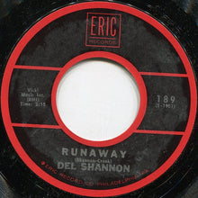 Load image into Gallery viewer, Del Shannon : Runaway / Hats Off To Larry (7", RE)