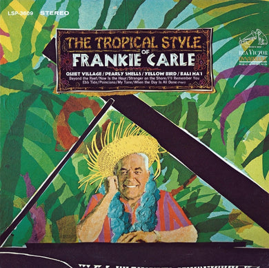 Frankie Carle : The Tropical Style Of Frankie Carle (LP, Album)