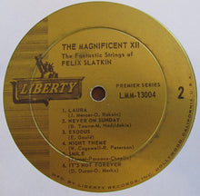 Load image into Gallery viewer, The Fantastic Strings Of Felix Slatkin : The Magnificent XII (LP, Album, Mono)