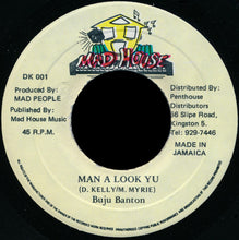 Load image into Gallery viewer, Buju Banton : Man A Look Yu (7")