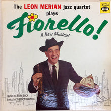 Load image into Gallery viewer, The Leon Merian Jazz Quartet : Plays Fiorello! (LP)