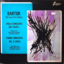 Load image into Gallery viewer, Béla Bartók : The Last Two Works (Viola Concerto / Piano Concerto No. 3) (LP)