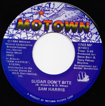 Load image into Gallery viewer, Sam Harris (2) : Sugar Don't Bite (7", Single)