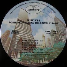 Load image into Gallery viewer, Wireless (8) : Positively Human Relatively Sane (LP, Album)