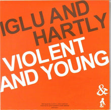 Load image into Gallery viewer, Iglu &amp; Hartly : Violent &amp; Young (7&quot;, Single, Promo)