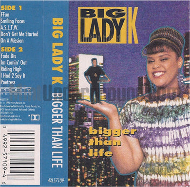 Big Lady K : Bigger Than Life (Cass, Album)