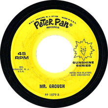 Load image into Gallery viewer, Peter Pan Players And Orchestra : I Love Trash / Mr. Grouch (7")