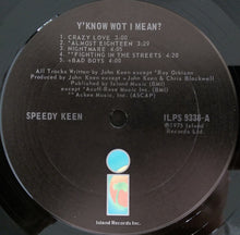 Load image into Gallery viewer, John &quot;Speedy&quot; Keen : Y&#39;Know Wot I Mean? (LP, Album)