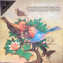 Load image into Gallery viewer, Yehudi Menuhin &amp; Stéphane Grappelli : Strictly For The Birds (LP, Album)