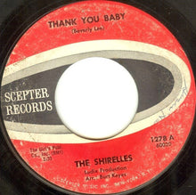 Load image into Gallery viewer, The Shirelles : Thank You Baby / Dooms Day (7&quot;)