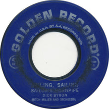 Load image into Gallery viewer, The Sandpipers (2) / Dick Byron : Blow The Man Down / Sailing Sailing Sailor's Hornpipe (7")