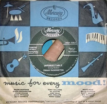 Load image into Gallery viewer, Dinah Washington : Unforgettable / Nothing In The World (Could Make Me Love You More Than I Do) (7&quot;, Single)