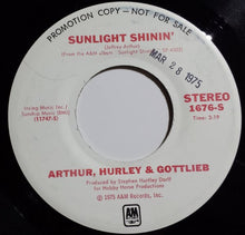 Load image into Gallery viewer, Arthur, Hurley &amp; Gottlieb : Sunlight Shinin' (7", Mono, Promo)