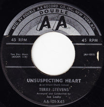 Load image into Gallery viewer, Terri Stevens : Unsuspecting Heart / How Can I (7", Single)
