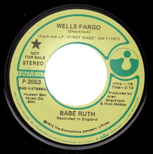 Load image into Gallery viewer, Babe Ruth : Wells Fargo / Theme From "For A Few Dollars More" (7", Promo)