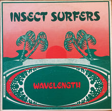 Load image into Gallery viewer, Insect Surfers : Wavelength (12&quot;, EP, Pin)