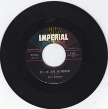 Load image into Gallery viewer, Fats Domino : Fell In Love On Monday / Shu Rah (7")