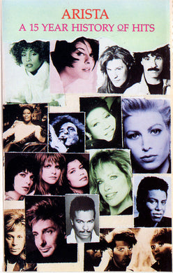 Various : Arista: A 15 Year History Of Hits (Cass, Comp, Club, Dol)
