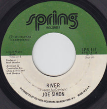 Load image into Gallery viewer, Joe Simon : River / Love Never Hurt Nobody (7&quot;)