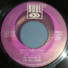 Load image into Gallery viewer, Junior Walker &amp; The All Stars : What Does It Take (To Win Your Love) (7&quot;, Single)