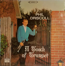 Load image into Gallery viewer, Phil Driscoll And The The Stockholm Symphony : A Touch Of Trumpet (LP, Album)