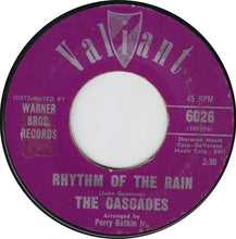 Load image into Gallery viewer, The Cascades (2) : Rhythm Of The Rain (7", Single, Ter)