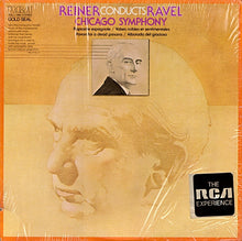 Load image into Gallery viewer, Fritz Reiner Conducts Maurice Ravel ; The Chicago Symphony Orchestra : Reiner Conducts Ravel (LP, RE, RM)