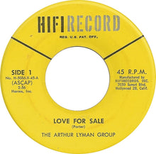 Load image into Gallery viewer, The Arthur Lyman Group : Love For Sale (7", Single)