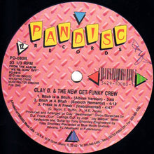 Load image into Gallery viewer, Beat Master Clay D. &amp; The New Get Funky Crew : Freak Is A Freak (12&quot;, Single)