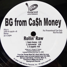 Load image into Gallery viewer, B.G. : Rollin&#39; Raw (12&quot;, Promo)