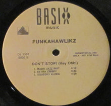 Load image into Gallery viewer, Funkahawlikz : Don&#39;t Stop! (Hey Ohh!) (12&quot;, Single, Promo)
