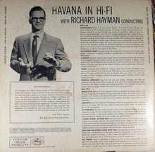 Load image into Gallery viewer, Richard Hayman And His Orchestra : Havana In Hi-Fi (LP, Album, Mono)