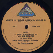 Load image into Gallery viewer, Robert Schumann - César Franck / Peter Katin With The London Symphony Orchestra Conducted By Sir Eugene Goossens : Concerto For Piano And Orchestra In A Minor, Op. 54 / Variations Symphoniques For Piano And Orchestra (LP, Comp)