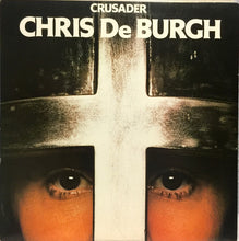 Load image into Gallery viewer, Chris De Burgh : Crusader (LP, Album)