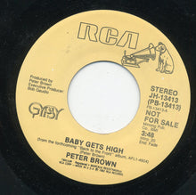 Load image into Gallery viewer, Peter Brown (2) : Baby Gets High (7", Mono, Promo)