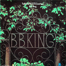 Load image into Gallery viewer, B.B. King : To Know You Is To Love You (LP, Album)