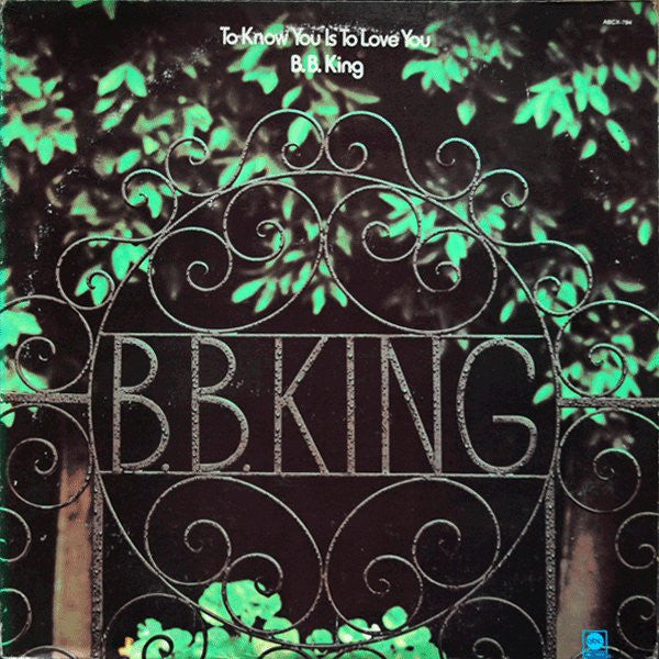 B.B. King : To Know You Is To Love You (LP, Album)