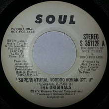 Load image into Gallery viewer, The Originals : Supernatural Voodoo Woman (7&quot;, Single, Mono, Promo, San)