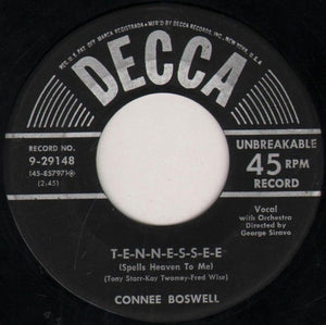Connie Boswell : If I Give My Heart To You / T-e-n-n-e-s-s-e-e (Spells Heaven To Me) (7")