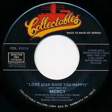 Mercy (4) / Shades Of Blue (3) : Love (Can Make You Happy) / Oh How Happy (7