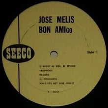 Load image into Gallery viewer, José Melis : Bon Amigo (LP, Album)