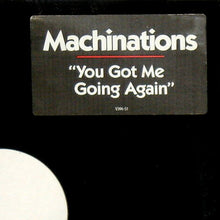 Load image into Gallery viewer, Machinations : You Got Me Going Again (12&quot;, Promo)