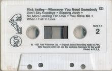 Load image into Gallery viewer, Rick Astley : Whenever You Need Somebody (Cass, Album)
