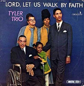 Tyler Trio : Lord, Let Us Walk By Faith (LP, Album)
