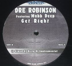 Dre Robinson (2) Featuring Mobb Deep : Get Right (12