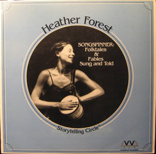 Load image into Gallery viewer, Heather Forest : Songspinner: Folktales &amp; Fables Sung And Told (LP, Album)