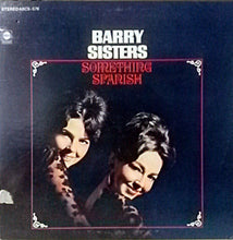 Load image into Gallery viewer, The Barry Sisters : Something Spanish (LP, Album)