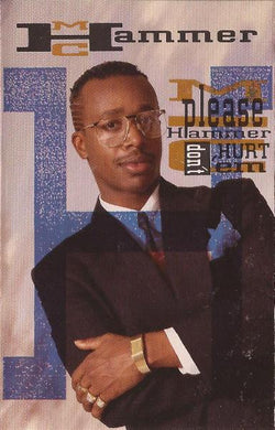 MC Hammer : Please Hammer Don't Hurt 'Em (Cass, Album, XDR)