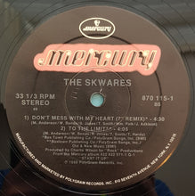 Load image into Gallery viewer, The Skwares : Don&#39;t Mess With My Heart (12&quot;, Single)